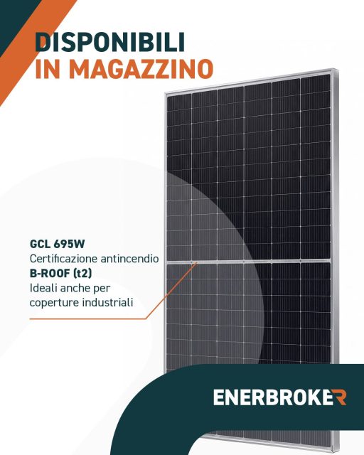 🔋 𝗠𝗼𝗱𝘂𝗹𝗶 𝗳𝗼𝘁𝗼𝘃𝗼𝗹𝘁𝗮𝗶𝗰𝗶 𝗚𝗖𝗟 𝗱𝗮 𝟲𝟵𝟱𝗪 𝗱𝗶𝘀𝗽𝗼𝗻𝗶𝗯𝗶𝗹𝗶 𝘀𝘂𝗯𝗶𝘁𝗼 𝗶𝗻 𝗺𝗮𝗴𝗮𝘇𝘇𝗶𝗻𝗼!

Stai progettando un impianto ad alte prestazioni?
I moduli GCL 695W sono la scelta giusta sia per grandi campi fotovoltaici che per coperture industriali industriali, grazie anche alla certificazione 𝗕-𝗥𝗢𝗢𝗙 (𝘁𝟮)

📦 𝗗𝗶𝘀𝗽𝗼𝗻𝗶𝗯𝗶𝗹𝗶𝘁𝗮̀ 𝗶𝗺𝗺𝗲𝗱𝗶𝗮𝘁𝗮 – 𝗽𝗿𝗼𝗻𝘁𝗶 𝗽𝗲𝗿 𝗹𝗮 𝗰𝗼𝗻𝘀𝗲𝗴𝗻𝗮

Contattaci per dettagli tecnici e offerte dedicate a 𝒊𝒏𝒇𝒐@𝒆𝒏𝒆𝒓𝒃𝒓𝒐𝒌𝒆𝒓.𝒄𝒐𝒎